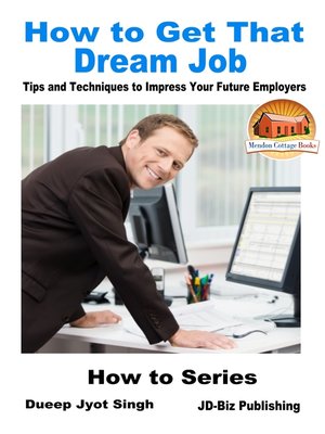 cover image of How to Get That Dream Job